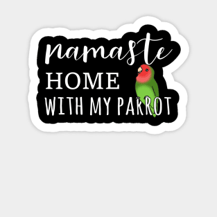 Namaste Home with rosy faced lovebird Sticker